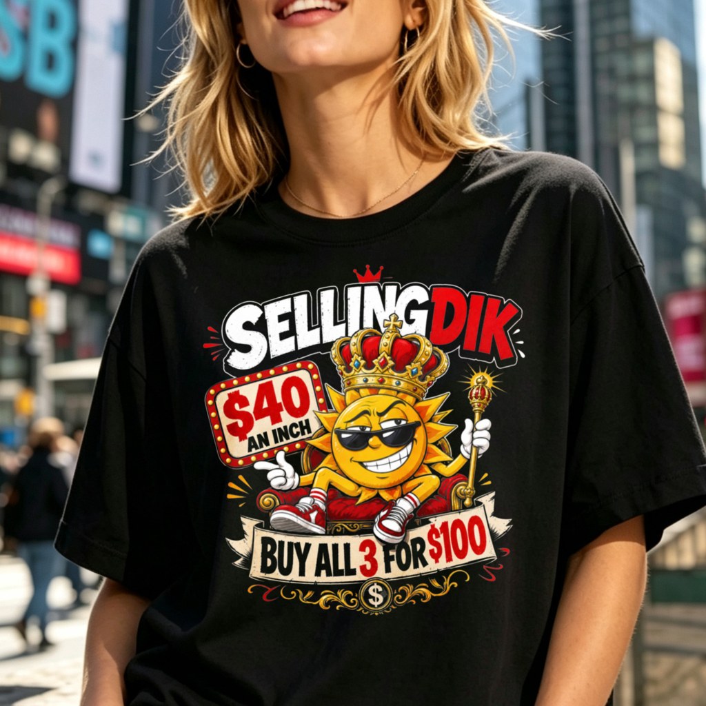 Dik Sun King T-Shirt with Iconic Slogan Print, Suitable for Boyfriend Or Husband Gift
